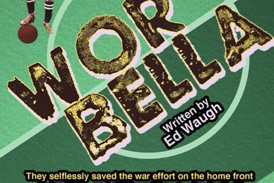 Event | 'Wor Bella' - Public talk with playwright Ed Waugh