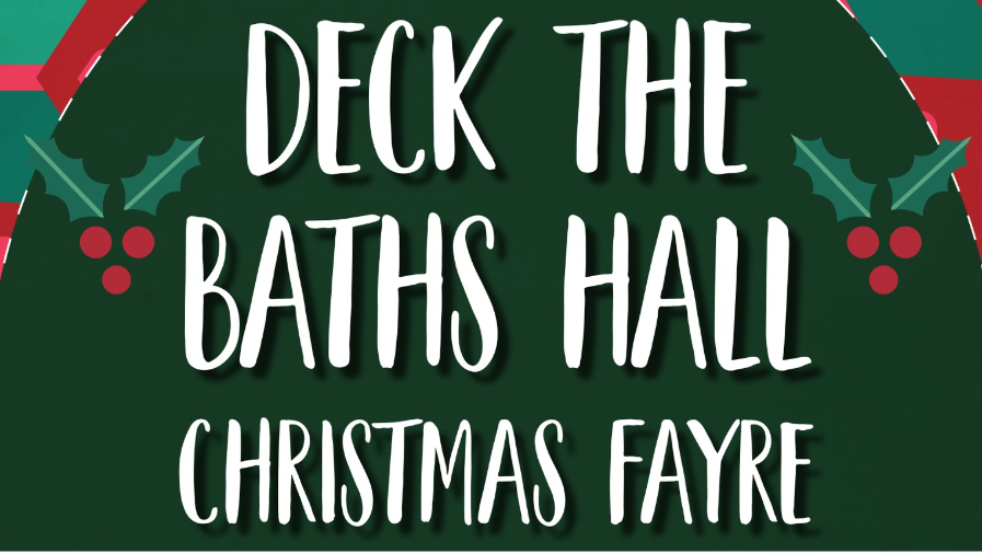 Deck The Baths Hall Christmas Fayre -  Expression of Interest
