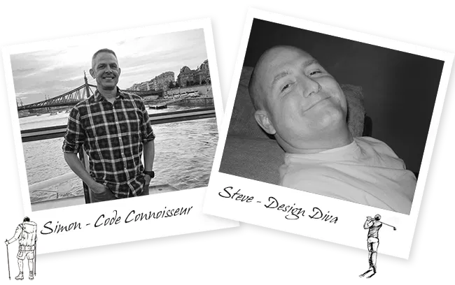 Simon and Steve - The wayfresh team!